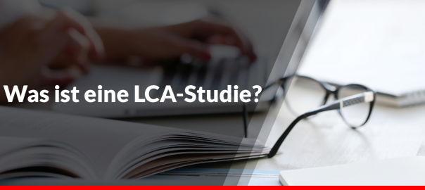 Was ist eine LCA-Studie?