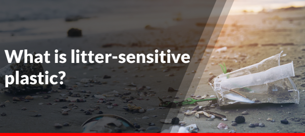 What is litter-sensitive plastic?